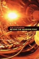 Beyond the Vanishing Point