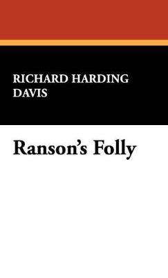 Ranson's Folly - Richard Harding Davis - cover
