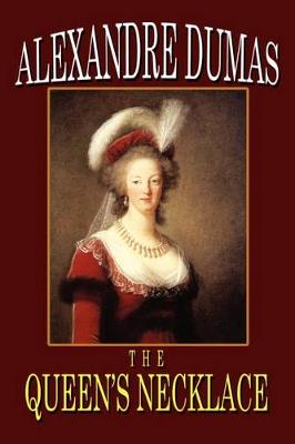The Queen's Necklace - Alexandre Dumas - cover