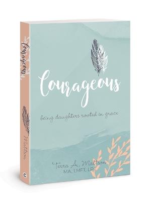 Courageous - Terra A Mattson - cover