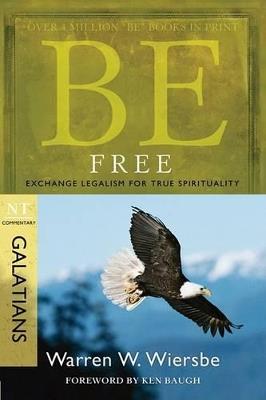 Be Free ( Galatians ) - Dr Warren W Wiersbe - cover