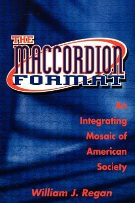 The Maccordion Format - William Regan - cover