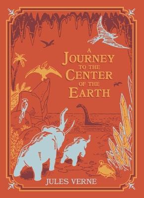 A Journey to the Center of the Earth (Barnes & Noble Children's Leatherbound Classics) - Jules Vernes - cover