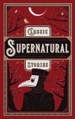 Classic Supernatural Stories - Various Authors - cover