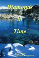 Diamonds in Time