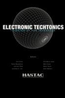 Electronic Techtonics: Thinking at the Interface - HASTAC - cover