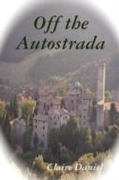 Off the Autostrada - Claire Daniel - cover