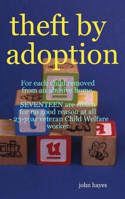 Theft by Adoption - john hayes - cover