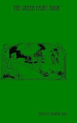 The Green Fairy Book - Andrew Lang - cover