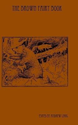 The Brown Fairy Book - Andrew Lang - cover