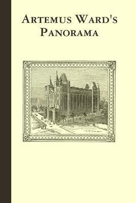 Artemus Ward's Panorama - Artemus Ward - cover