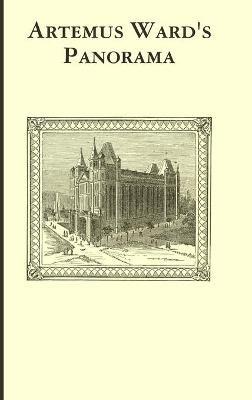 Artemus Ward's Panorama - Artemus Ward - cover