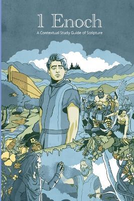 1 Enoch: A Contextual Study Guide of Scripture - Sean Griffin - cover