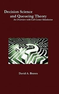 Decision Science and Queueing Theory - David a Brown - cover