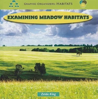 Examining Meadow Habitats - Zelda King - cover