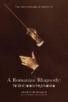 A Romanian Rhapsody - Cecilia Burcescu - cover
