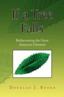 If a Tree Falls - Douglas J Buege - cover