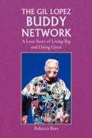 The Gil Lopez Buddy Network - Rebecca Rees - cover