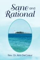 Sane and Rational