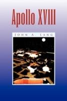 Apollo XVIII - John A Lang - cover