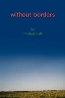 Without Borders - Michael Hall - cover