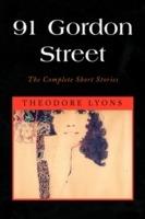 91 Gordon Street - Theodore Lyons - cover