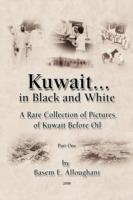 Kuwait... in Black and White - Basem E Alloughani - cover