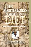 The Mediterranean Farmer's Son's Diet