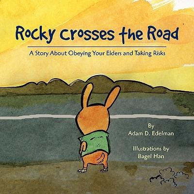 Rocky Crosses the Road - Adam D Edelman - cover