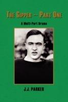 The Gipper -- Part One - J J Parker - cover