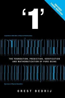 1: The Foundation and Mathematization of Physics - Orest Bedrij - cover