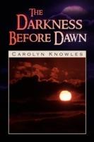 The Darkness Before Dawn - Carolyn Knowles - cover