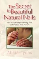 The Secret to Beautiful Natural Nails