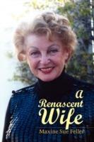 A Renascent Wife - Maxine Sue Feller - cover