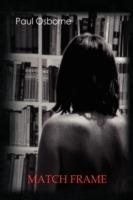 Match Frame - Paul Osborne - cover