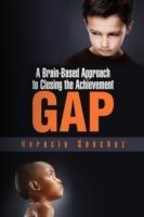 A Brain-Based Approach to Closing the Achievement Gap - Horacio Sanchez - cover