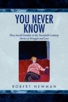 You Never Know - Robert Newman - cover