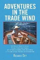 Adventures in the Trade Wind - Richard Dey - cover