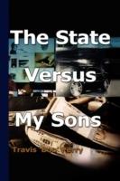 The State Versus My Sons - Travis Boo Perry - cover