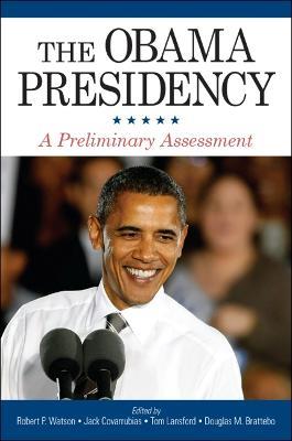 The Obama Presidency: A Preliminary Assessment - cover