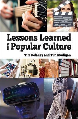 Lessons Learned from Popular Culture - Tim Delaney,Tim Madigan - cover