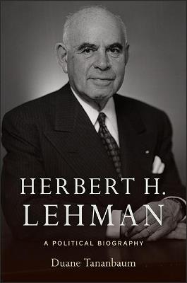 Herbert H. Lehman: A Political Biography ZB6729