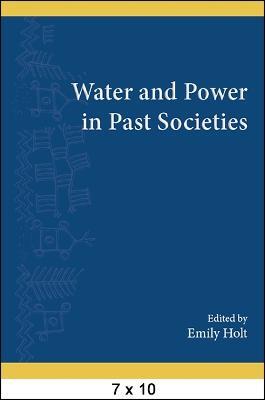 Water and Power in Past Societies - cover