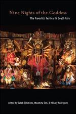 Nine Nights of the Goddess: The Navaratri Festival in South Asia