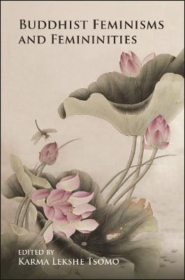 Buddhist Feminisms and Femininities - cover