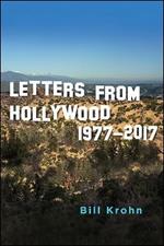 Letters from Hollywood: 1977-2017