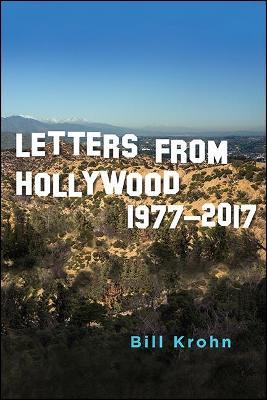 Letters from Hollywood: 1977-2017 - Bill Krohn - cover