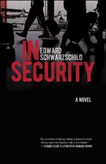 In Security: A Novel