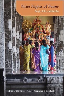 Nine Nights of Power: Durga, Dolls, and Darbars - cover