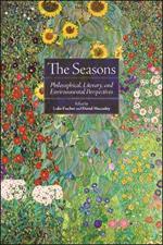 The Seasons: Philosophical, Literary, and Environmental Perspectives